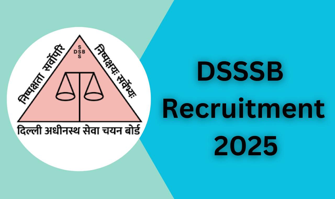 DSSSB Recruitment 2025